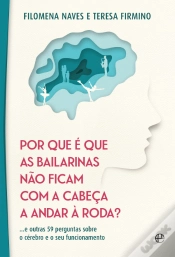 Capa do artigo Por que é que as Bailarinas Não Ficam com a Cabeça a Andar à Roda?