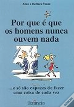 Capa do artigo Por que é que os Homens nunca ouvem nada...e só são Capazes de fazer uma Coisa de cada vez