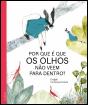 Por que é que os Olhos Não Veem para Dentro? - Preview