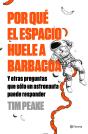 Por Qué El Espacio Huele A Barbacoa - Preview