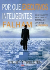Capa do artigo Por Que Executivos Inteligentes Falham