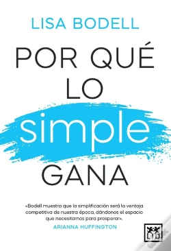 Capa do artigo Por Que Lo Simple Gana