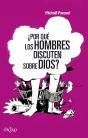¿Por Qué Los Hombres Discuten Sobre Dios? - Preview