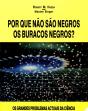 Por que Não São Negros Os Buracos Negros - Preview