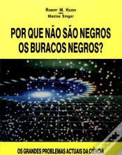 Capa do artigo Por que Não São Negros Os Buracos Negros