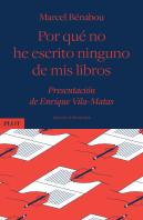 Por Que No He Escrito Ninguno De Mis Libros