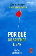 Por Que No Sabemos Ligar