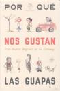 ¿Por Qué Nos Gustan Las Guapas? - Preview
