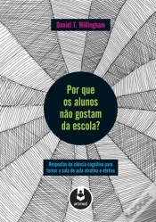 Capa do artigo Por que os Alunos não Gostam da Escola