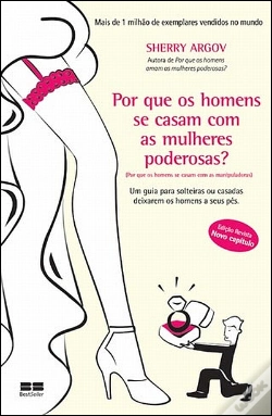 Capa do artigo Por Que os Homens se Casam Com as Mulheres Poderosas?
