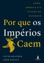 Por Que Os Impérios Caem - Preview