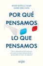 Por Que Pensamos Lo Que Pensamos - Preview