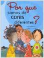 Por Que Somos de Cores Diferentes? - Preview