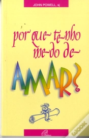 Capa do artigo Por que Tenho Medo de Amar?