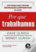 Por que Trabalhamos