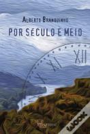 Por Século e Meio