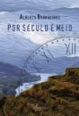 Por Século e Meio - Preview