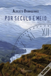 Capa do artigo Por Século e Meio
