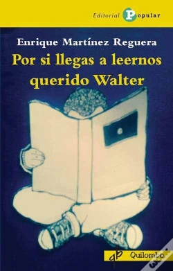 Capa do artigo Por Si Llegas A Leernos Querido Walter