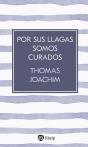 Por Sus Llagas Somos Curados - Preview