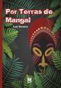 Por Terras de Mangal - Preview