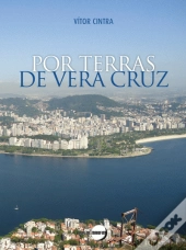 Por Terras de Vera Cruz