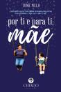 Por Ti e para Ti, Mãe - Preview