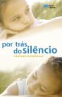 Por Trás do Silêncio - Preview