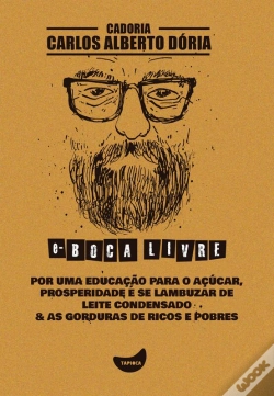 Capa do artigo Por Uma Educação Para O Açúcar, Prosperidade É Se Lambuzar De Leite Condensado & As Gorduras De Ricos E Pobres