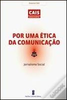 Por Uma Ética da Comunicação