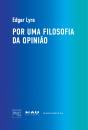 Por uma Filosofia da Opinião - Preview