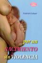 Por Un Nacimiento Sin Violencia - Preview