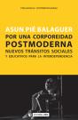 Por Una Corporeidad Postmoderna - Preview