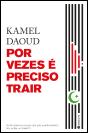Por Vezes É Preciso Trair - Preview