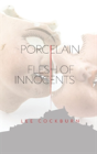 Porcelain - Preview