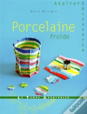 Porcelaine Froide