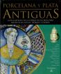 Porcelana Y Plata Antiguas - Preview