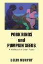 Pork Rinds And Pumpkin Seeds - Preview