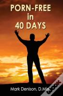 Porn-Free In 40 Days