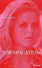 Pornification ; Vie De Karin Schubert - Preview