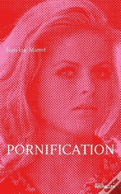 Capa do artigo Pornification ; Vie De Karin Schubert