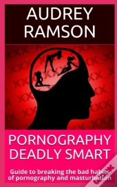 Pornography  Deadly Smart