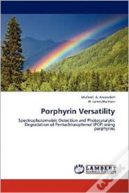 Porphyrin Versatility