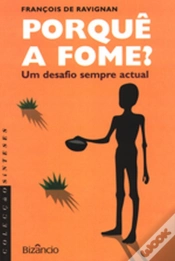 Capa do artigo Porquê a Fome?