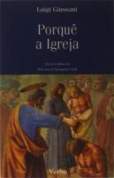 Porquê a Igreja