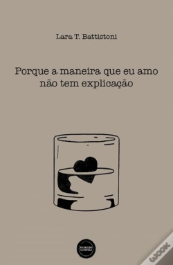 Capa do artigo Porque a Maneira que eu Amo Não Tem Explicação