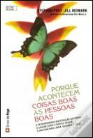 Porque Acontecem Coisas Boas às Pessoas Boas