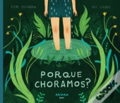 Porque Choramos?