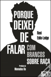 Capa do artigo Porque Deixei de Falar com Brancos sobre Raça