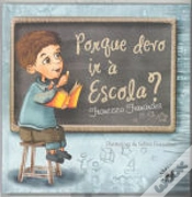 Capa do artigo Porque devo ir à Escola?